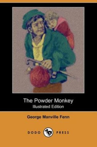 Cover of The Powder Monkey(Dodo Press)