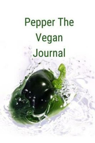 Cover of Pepper the Vegan Journal