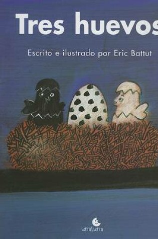 Cover of Tres Huevos