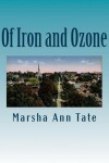 Book cover for Of Iron and Ozone