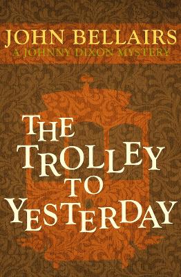 Cover of The Trolley to Yesterday
