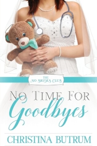 Cover of No Time for Goodbyes