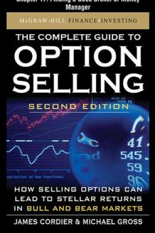 Cover of The Complete Guide to Option Selling, Second Edition, Chapter 17 - Finding a Good Broker or Money Manager