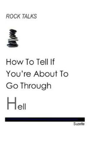 Cover of How to Tell If You Are about to Go Through Hell