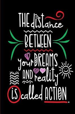 Book cover for The Distance Between Your Dreams and Reality