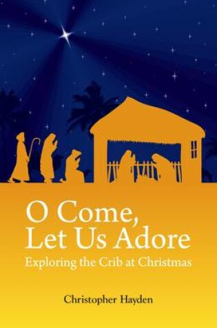 Cover of O Come, Let Us Adore