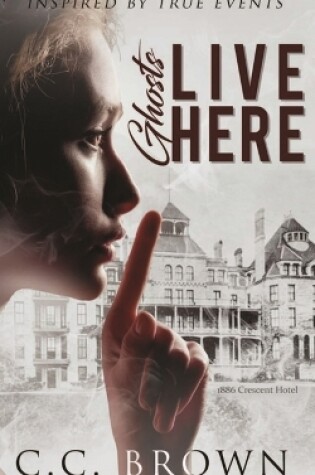 Cover of Ghosts Live Here