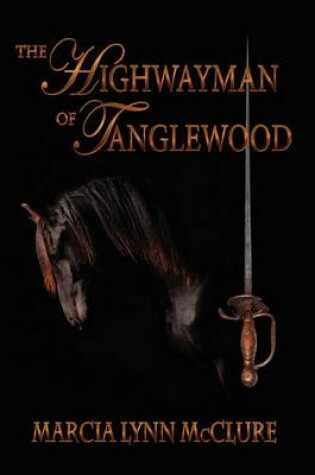 Cover of The Highwayman of Tanglewood