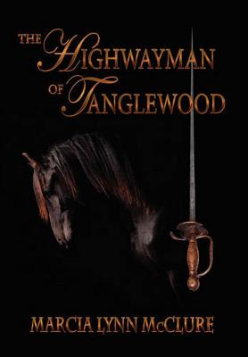 Book cover for The Highwayman of Tanglewood