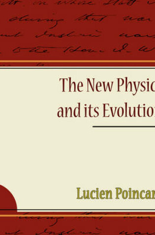 Cover of The New Physics and Its Evolution