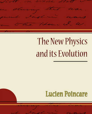 Book cover for The New Physics and Its Evolution