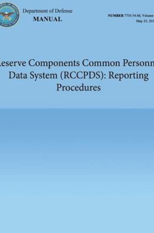 Cover of Reserve Components Common Personnel Data System (RCCPDS)