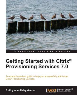 Book cover for Getting Started with Citrix® Provisioning Services 7.0