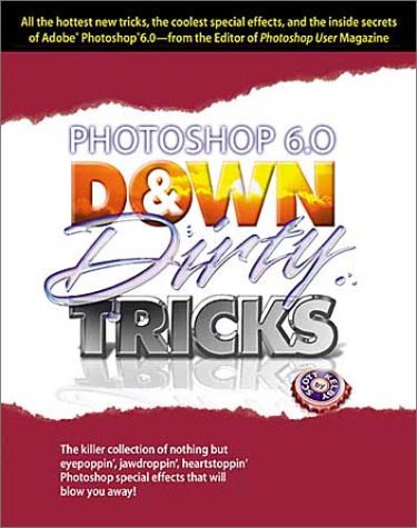 Book cover for Adobe Photoshop Down & Dirty Tricks