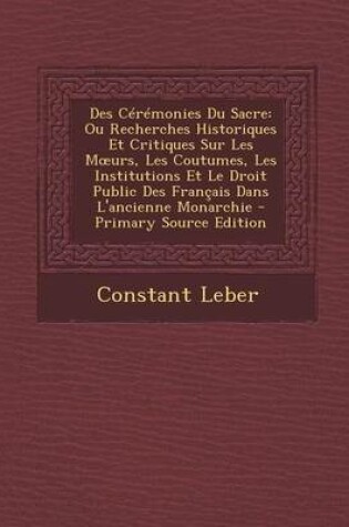 Cover of Des Ceremonies Du Sacre