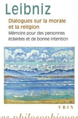 Cover of Dialogues Sur La Morale Et La Religion