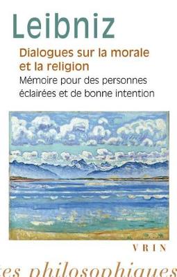 Cover of Dialogues Sur La Morale Et La Religion