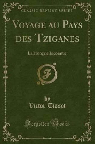 Cover of Voyage Au Pays Des Tziganes