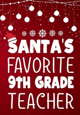 Book cover for Santa's Favorite 9th Grade Teacher