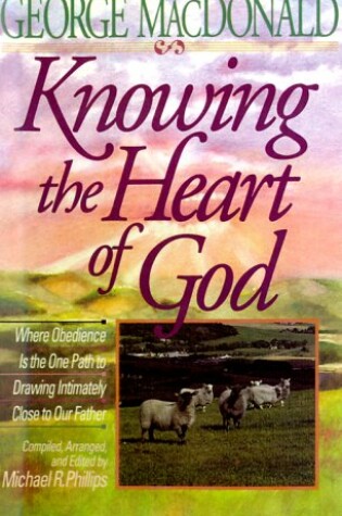 Cover of Knowing the Heart of God
