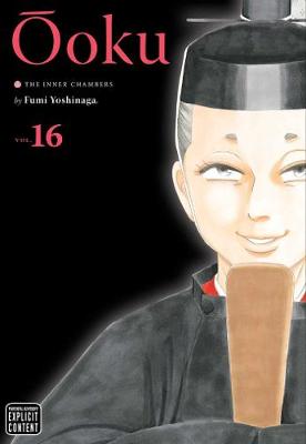 Book cover for Ôoku: The Inner Chambers, Vol. 16