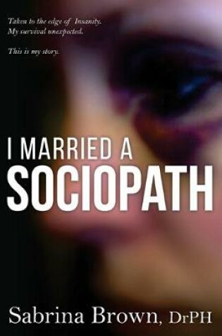 Cover of I Married a Sociopath