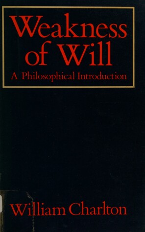 Book cover for Weakness of Will