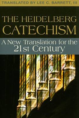 Book cover for The Heidelberg Catechism