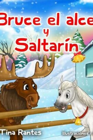 Cover of Bruce El Alce Y Saltarin