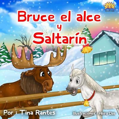 Book cover for Bruce El Alce Y Saltarin