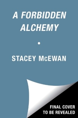 Cover of A Forbidden Alchemy