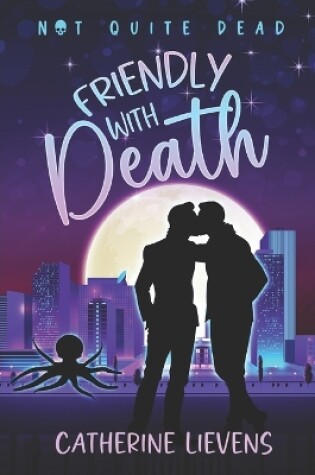 Cover of Friendly With Death