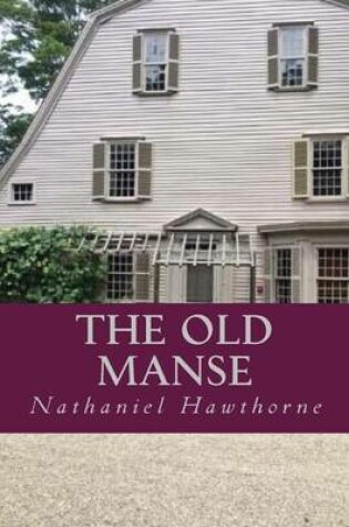Cover of The Old Manse