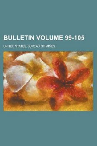 Cover of Bulletin Volume 99-105