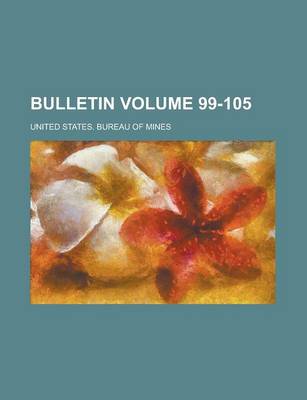 Book cover for Bulletin Volume 99-105