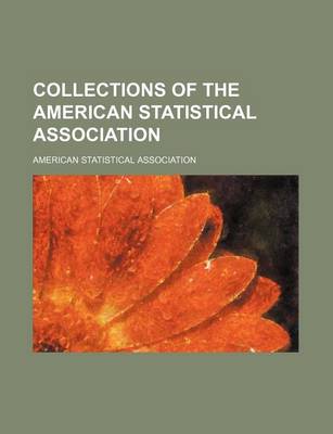 Book cover for Collections of the American Statistical Association