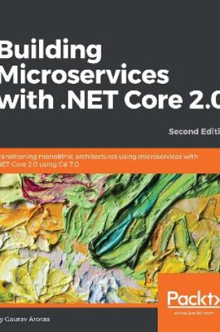 Cover of Building Microservices with .NET Core 2.0 -