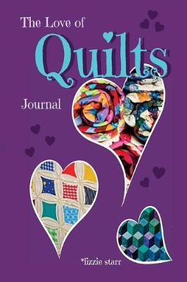 Book cover for The Love of Quilts Journal