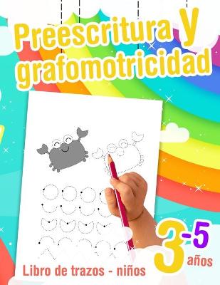 Book cover for Preescritura y grafomotricidad Libro de trazos niños 3-5 años