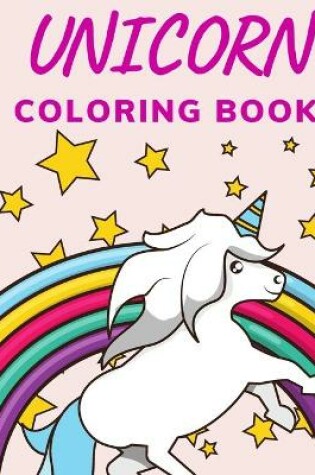 Cover of Unicorn Coloring Book