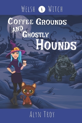 Cover of Coffee Grounds and Ghostly Hounds