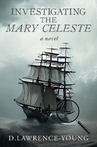 Cover of Investigating the Mary Celeste