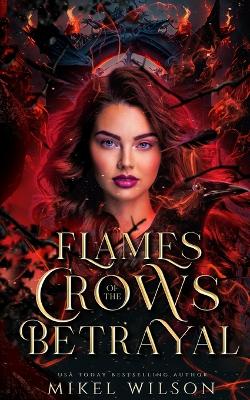 Book cover for Flames of the Crow's Betrayal