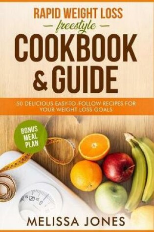 Cover of Rapid Weight Loss Freestyle Cookbook & Guide
