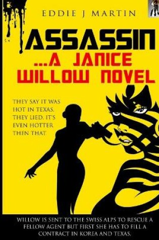 Cover of Assassin... A Janice Willow novel
