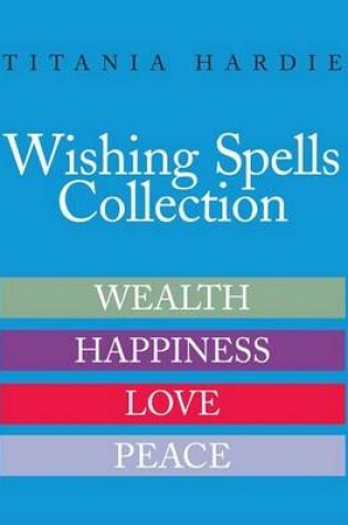 Cover of Wishing Spells Collection