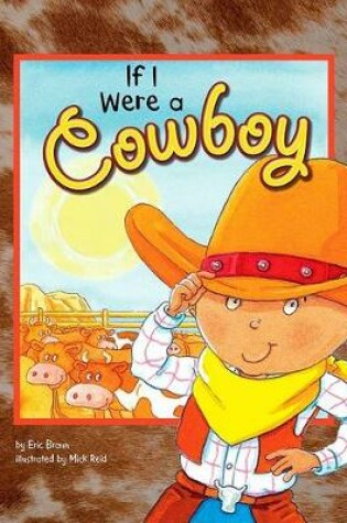 Cover of If I Were a Cowboy