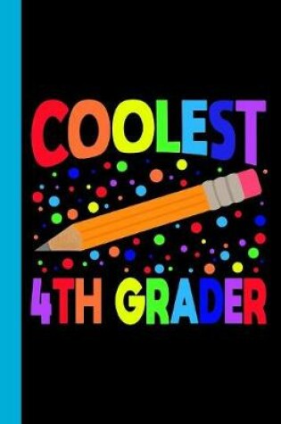 Cover of Coolest 4th Grader