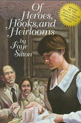 Cover of Of Heroes Hooks and Heirlooms-New Ed