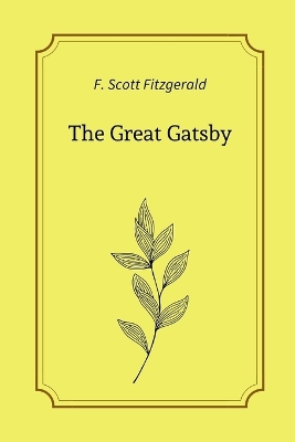 Cover of The Great Gatsby By F. Scott Fitzgerald